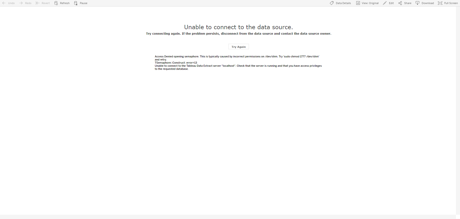 Nao E Possivel Conectar A Fonte De Dados Devido A Um Erro De Permissao Em Dev Shm Tableau Software